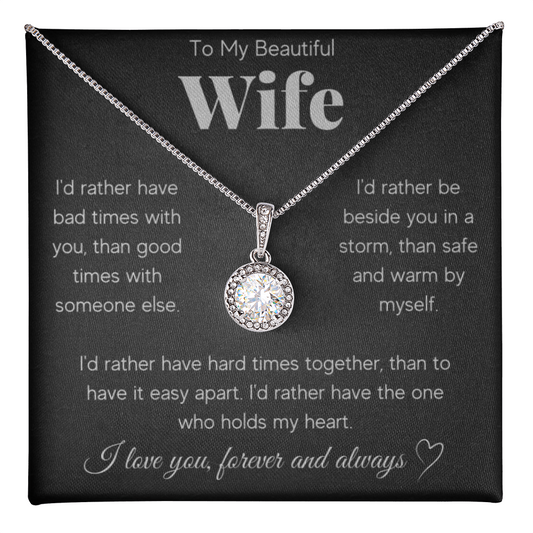 To My Wife – I Love You Forever and Always - Through Every Storm and Every Season - Eternal Hope Necklace