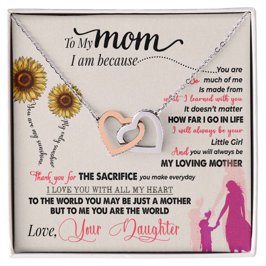 To My Mom - Love, Your Daughter - Thank You For Everything - Sacrifice and Love - Interlocking Hearts Necklace