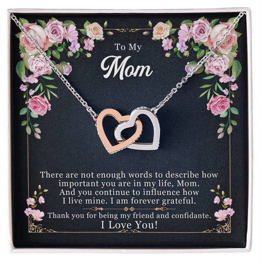 To My Mom – Thank You For Being My Friend, Forever Grateful – Interlocking Hearts Necklace