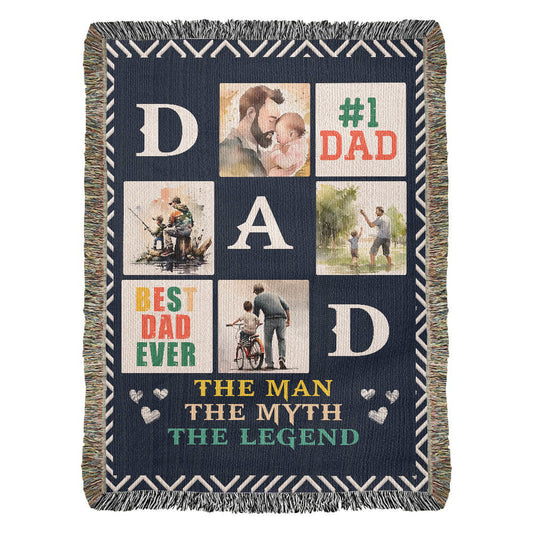 Best Dad Ever – The Man, The Myth, The Legend – Woven Blanket- #1 DAD - Celebrate Fatherhood - Show Your Love